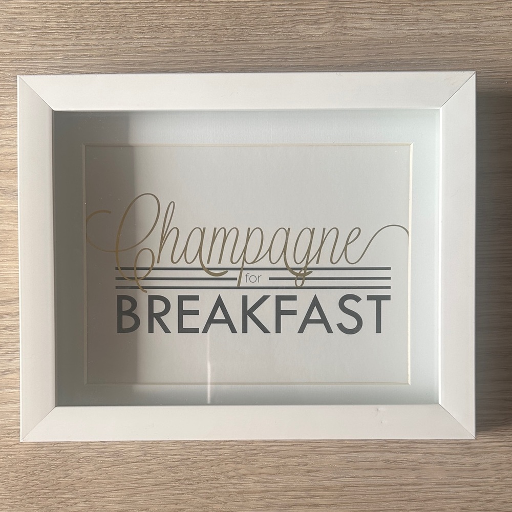 Champagne for Breakfast Framed Wall Art - White Frame